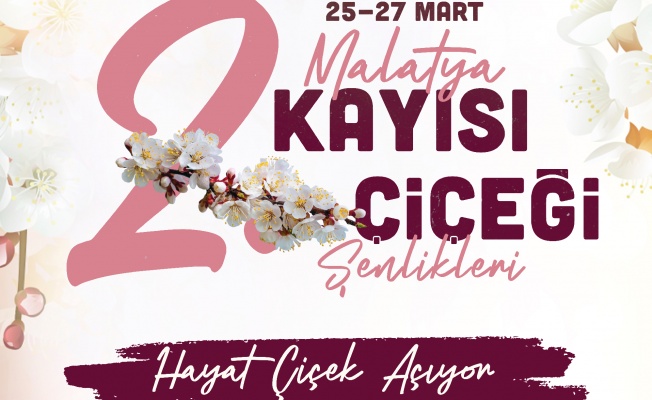 Kayısı Çiçeği Şenlikleri 25-27 Mart Tarihleri Arasında Gerçekleştirilecek