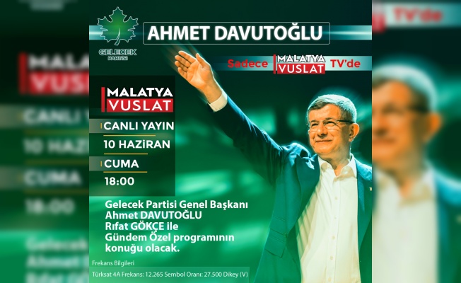 Davutoğlu, Malatya Vuslat Tv Canlı Yayınında