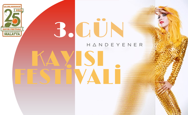 Kayısı Festivali 3.Gününde