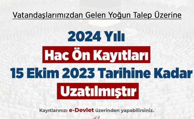 Hac Ön Kayıt Tarihi Uzatıldı