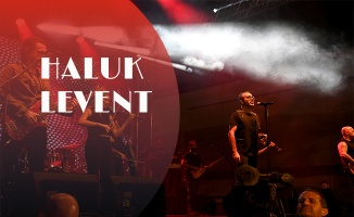 Festivalde Haluk Levent Rüzgarı