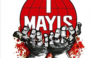 Emeğin Bayramı 1 Mayıs!